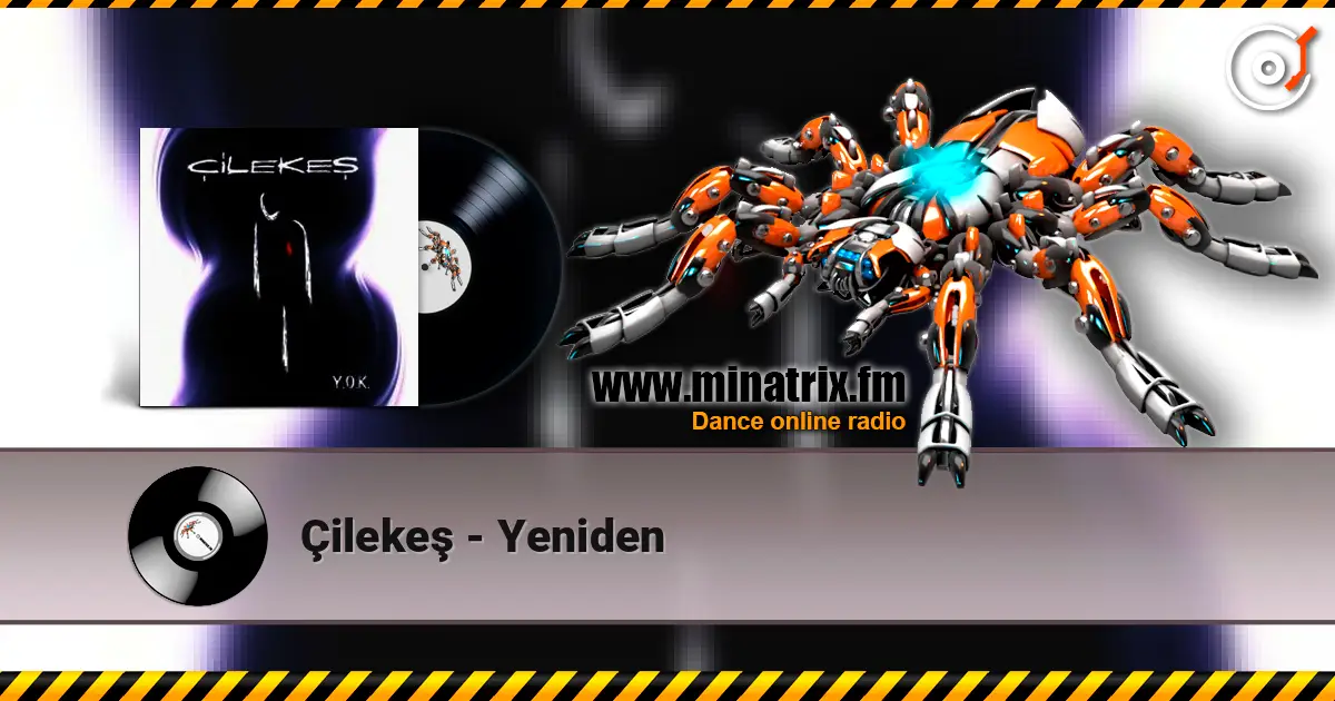Çilekeş - Yeniden слухати онлайн у високій якості | Minatrix.FM