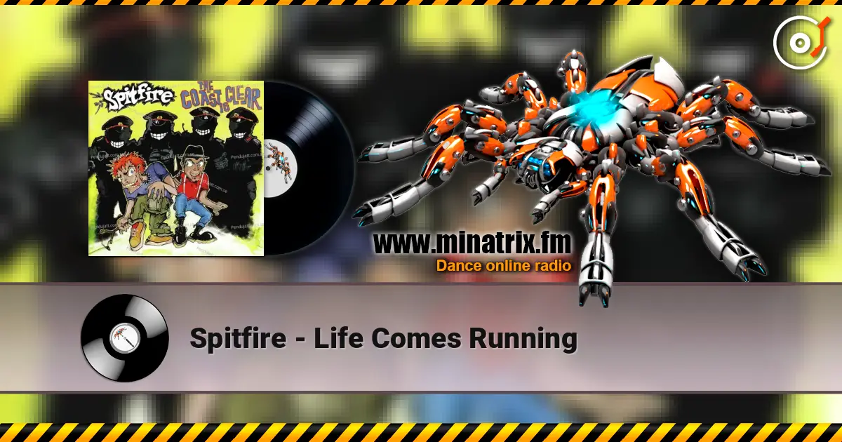Spitfire - Life Comes Running слухати онлайн у високій якості | Minatrix.FM