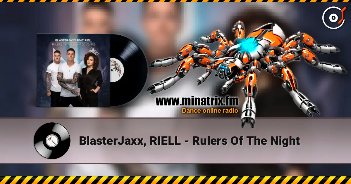 BlasterJaxx, RIELL - Rulers Of The Night ������� ���������