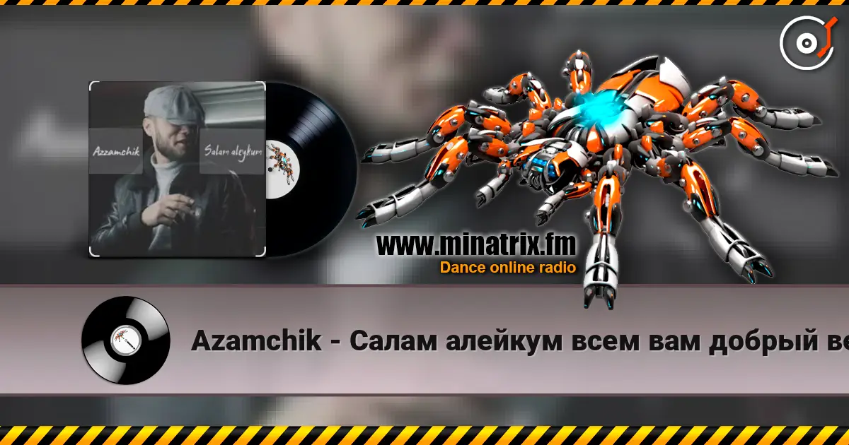 Azamchik - Салам алейкум всем вам добрый вечер пацаны слухати онлайн у високій якості | Minatrix.FM
