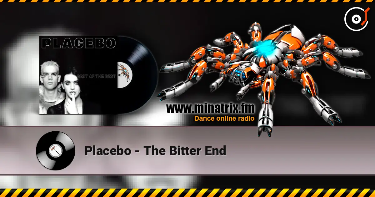 Placebo - The Bitter End ������� ���������