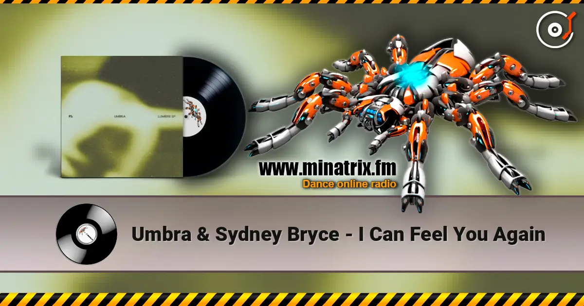 Umbra & Sydney Bryce - I Can Feel You Again ������� ���������