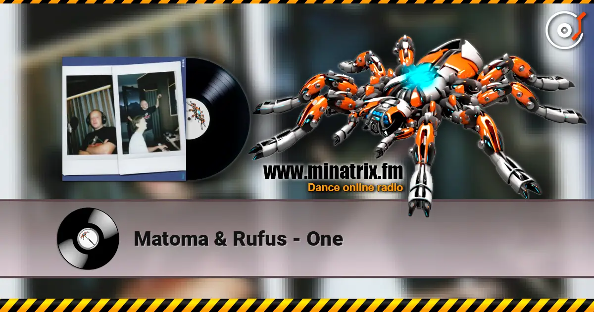 Matoma & Rufus - One слухати онлайн у високій якості | Minatrix.FM