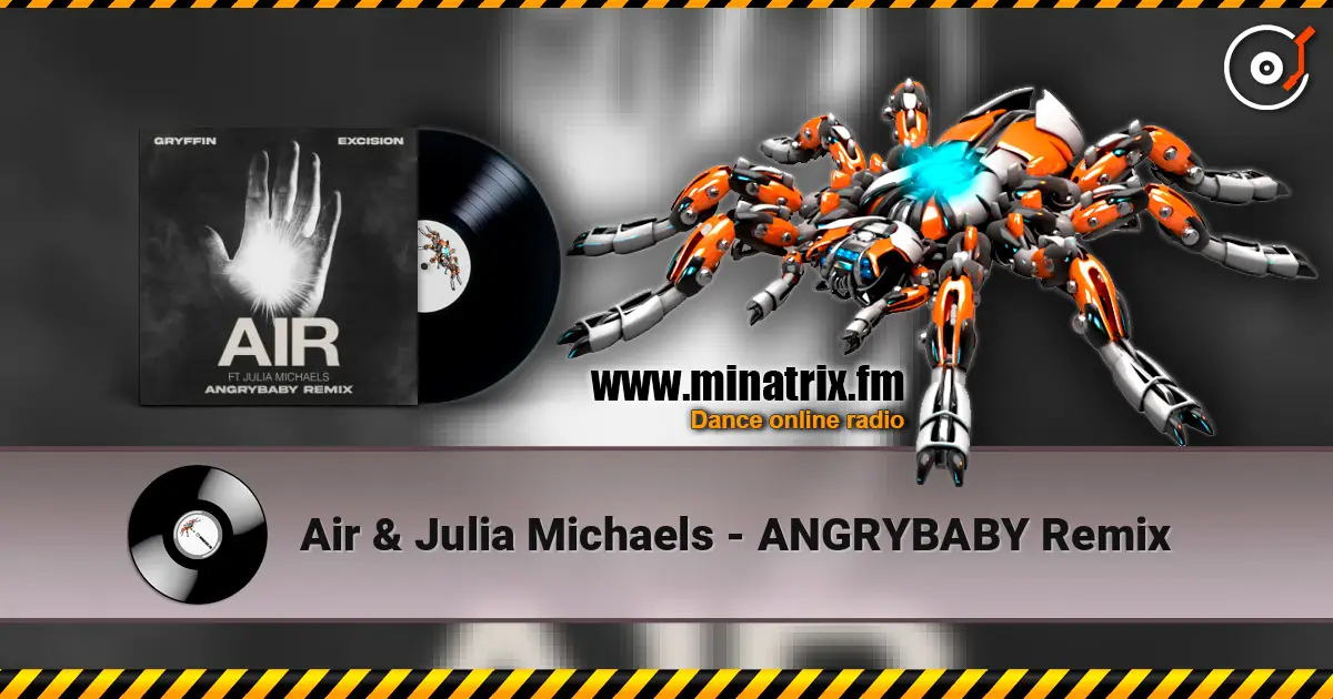 Air & Julia Michaels - ANGRYBABY Remix ������� ���������