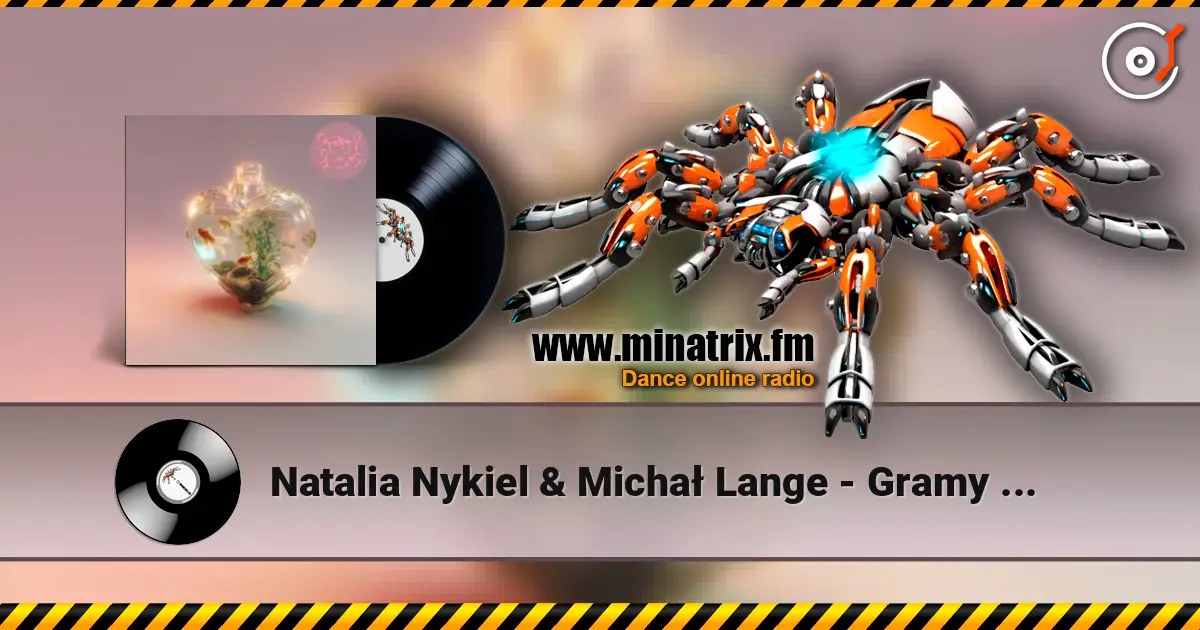 Natalia Nykiel & Michał Lange - Gramy na czas слухати онлайн у високій якості | Minatrix.FM