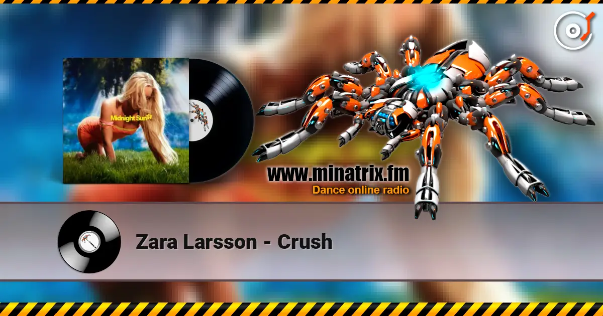 Zara Larsson - Crush слухати онлайн у високій якості | Minatrix.FM