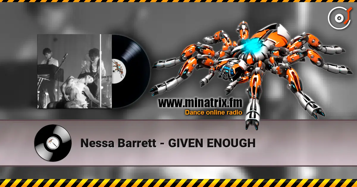 Nessa Barrett - GIVEN ENOUGH слухати онлайн у високій якості | Minatrix.FM