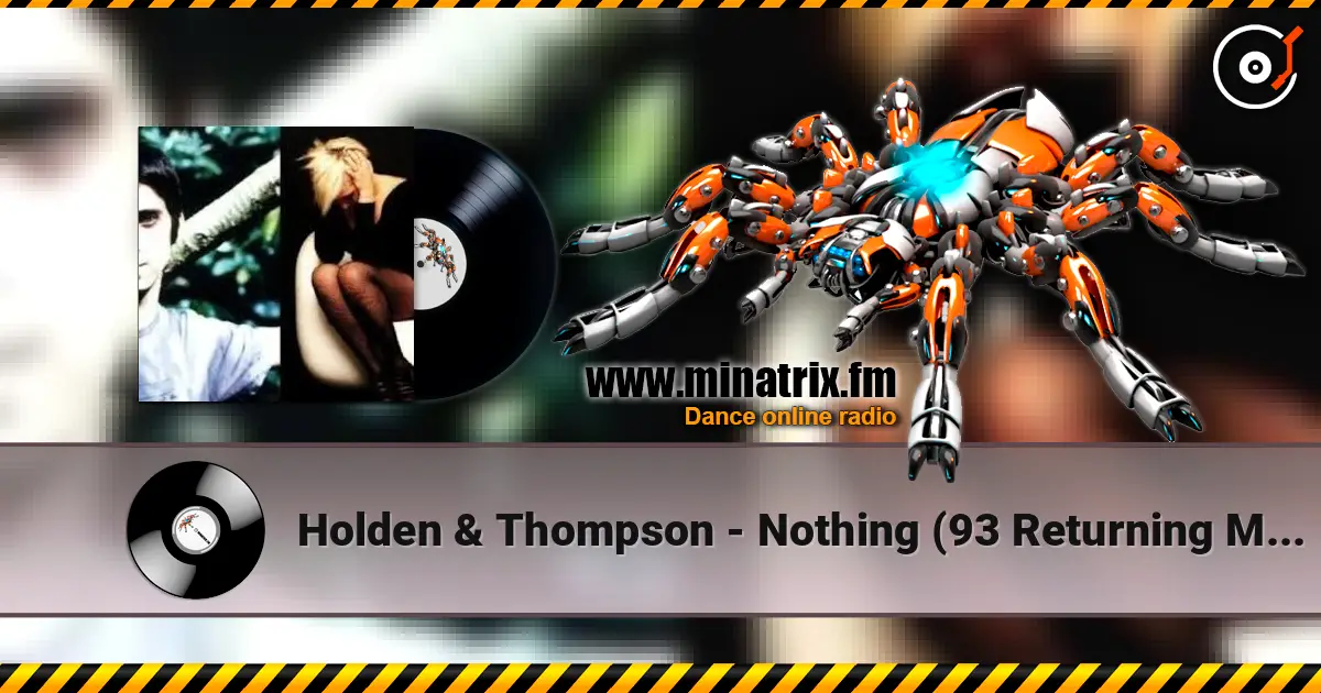 Holden & Thompson - Nothing (93 Returning Mix) ������� ���������