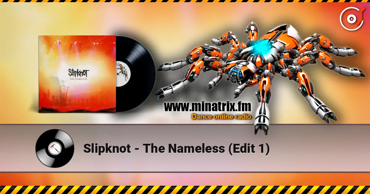 Slipknot - The Nameless (Edit 1) слухати онлайн у високій якості | Minatrix.FM
