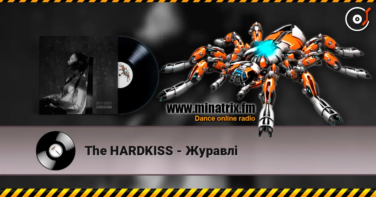 The HARDKISS - Журавлі listen online in high quality | Minatrix.FM
