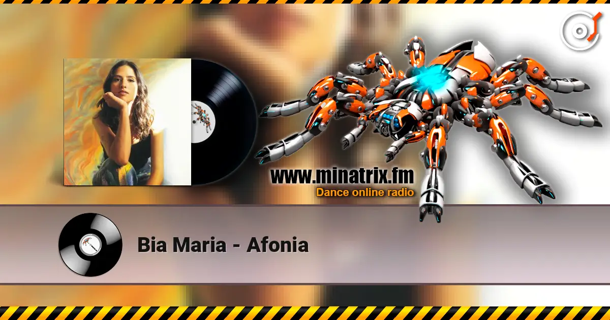 Bia Maria - Afonia listen online in high quality | Minatrix.FM