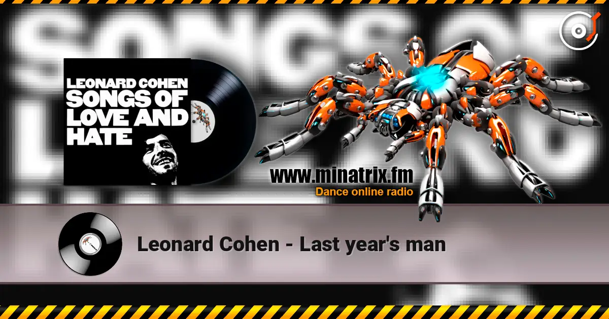Leonard Cohen - Last year's man listen online in high quality | Minatrix.FM