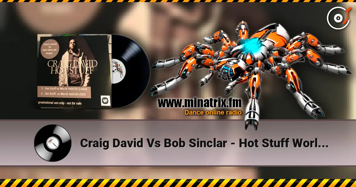 Craig David Vs Bob Sinclar - Hot Stuff World Hold On (Radio Edit) ������� ���������