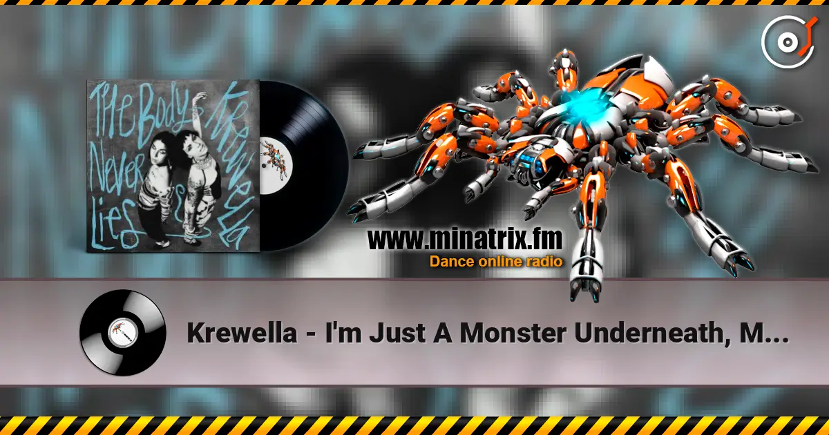 Krewella - I'm Just A Monster Underneath, My Darling ������� ���������