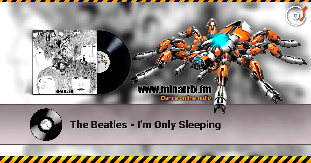 The Beatles - I'm Only Sleeping ������� ���������