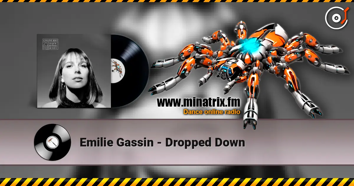 Emilie Gassin - Dropped Down слухати онлайн у високій якості | Minatrix.FM