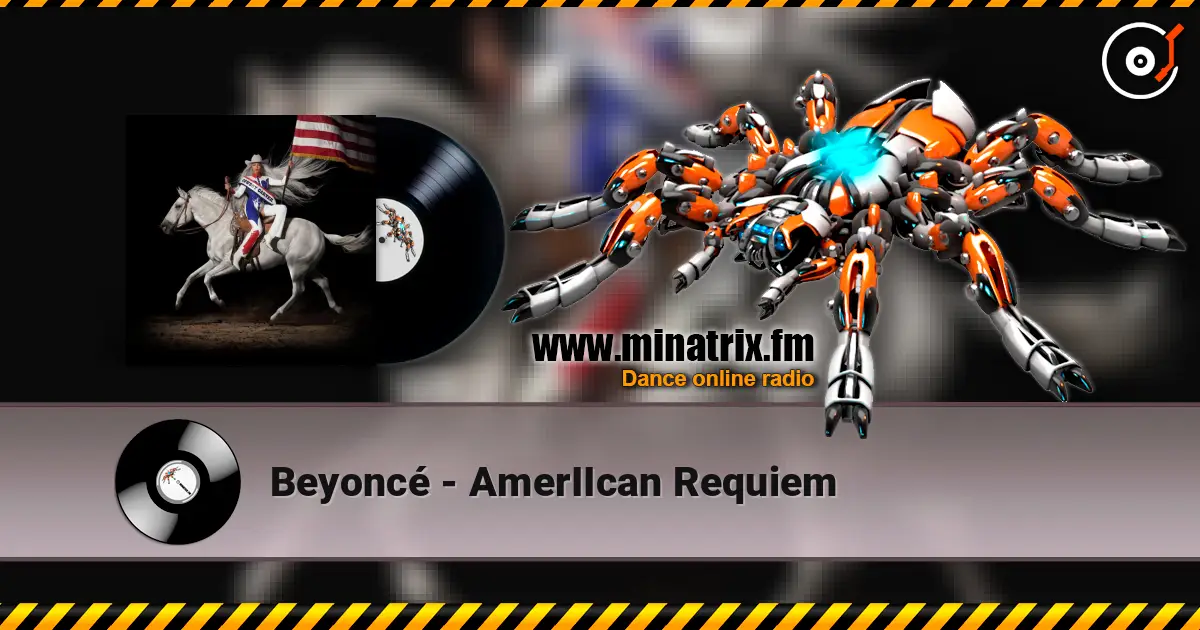 Beyoncé - AmerIIcan Requiem слухати онлайн у високій якості | Minatrix.FM