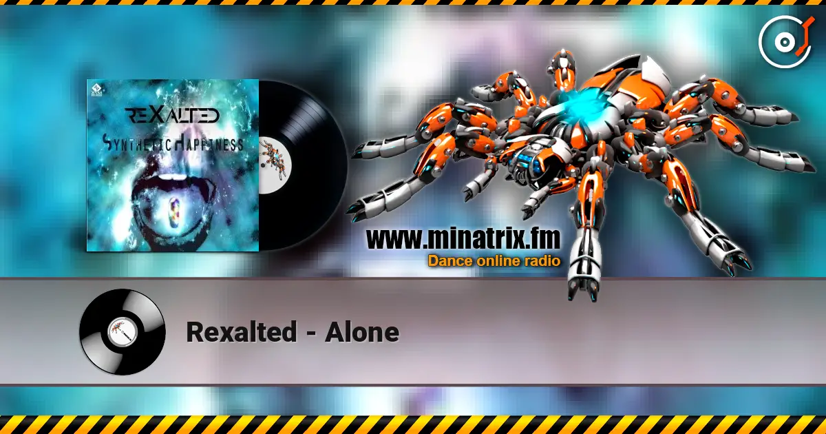 Rexalted - Alone слухати онлайн у високій якості | Minatrix.FM