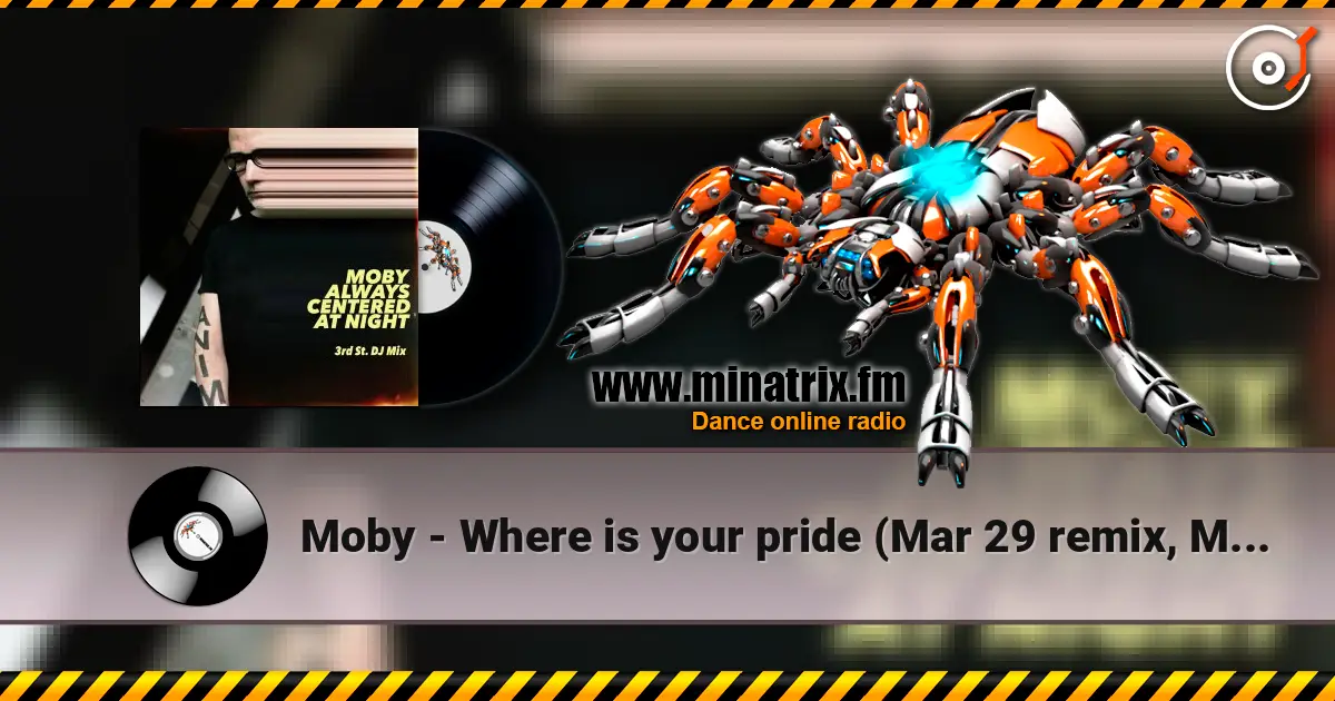 Moby - Where is your pride (Mar 29 remix, Mixed) ������� ���������