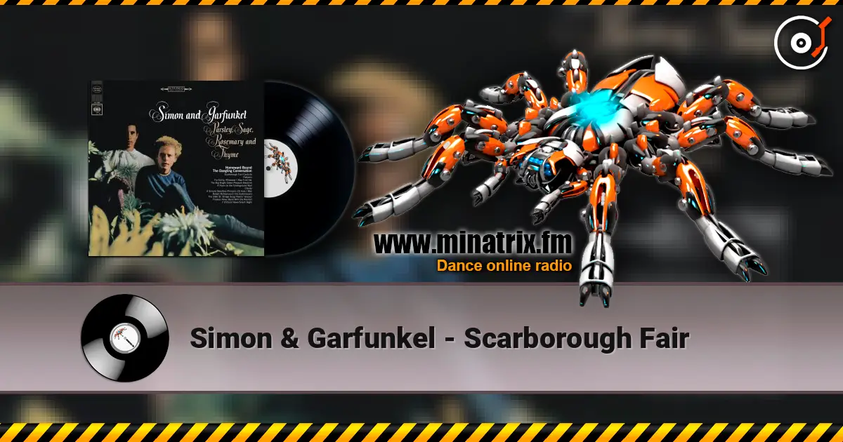 Simon & Garfunkel - Scarborough Fair listen online in high quality | Minatrix.FM