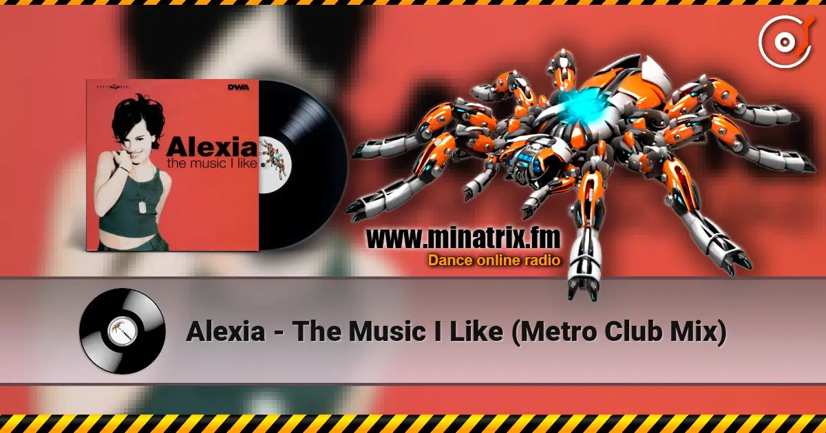 Alexia - The Music I Like (Metro Club Mix) ������� ���������