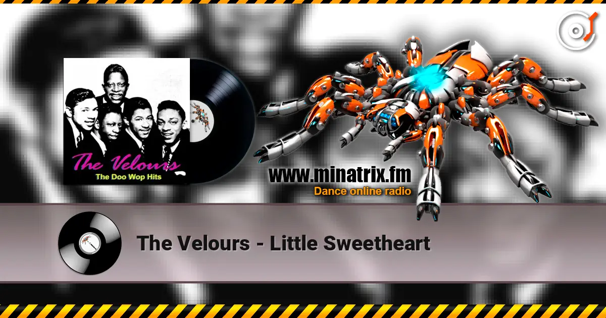 The Velours - Little Sweetheart ������� ���������
