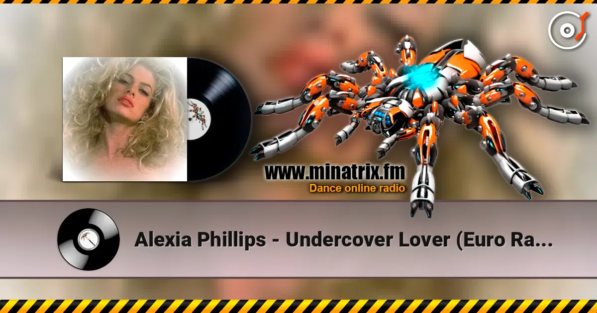 Alexia Phillips - Undercover Lover (Euro Radio Mix) ������� ���������