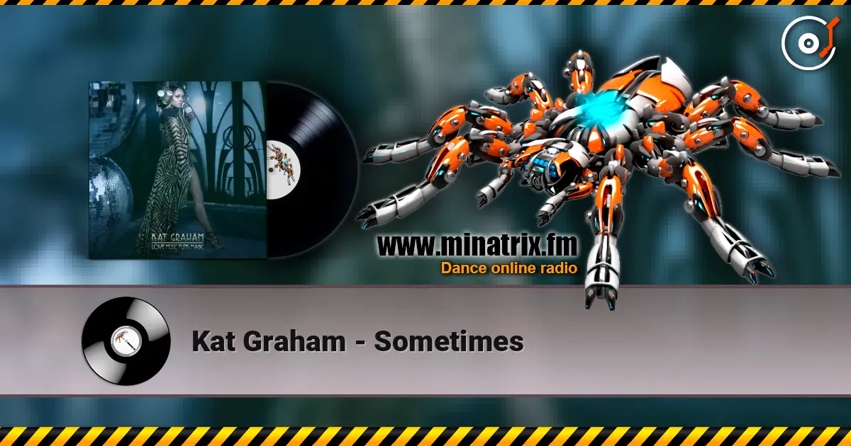 Kat Graham - Sometimes listen online in high quality | Minatrix.FM