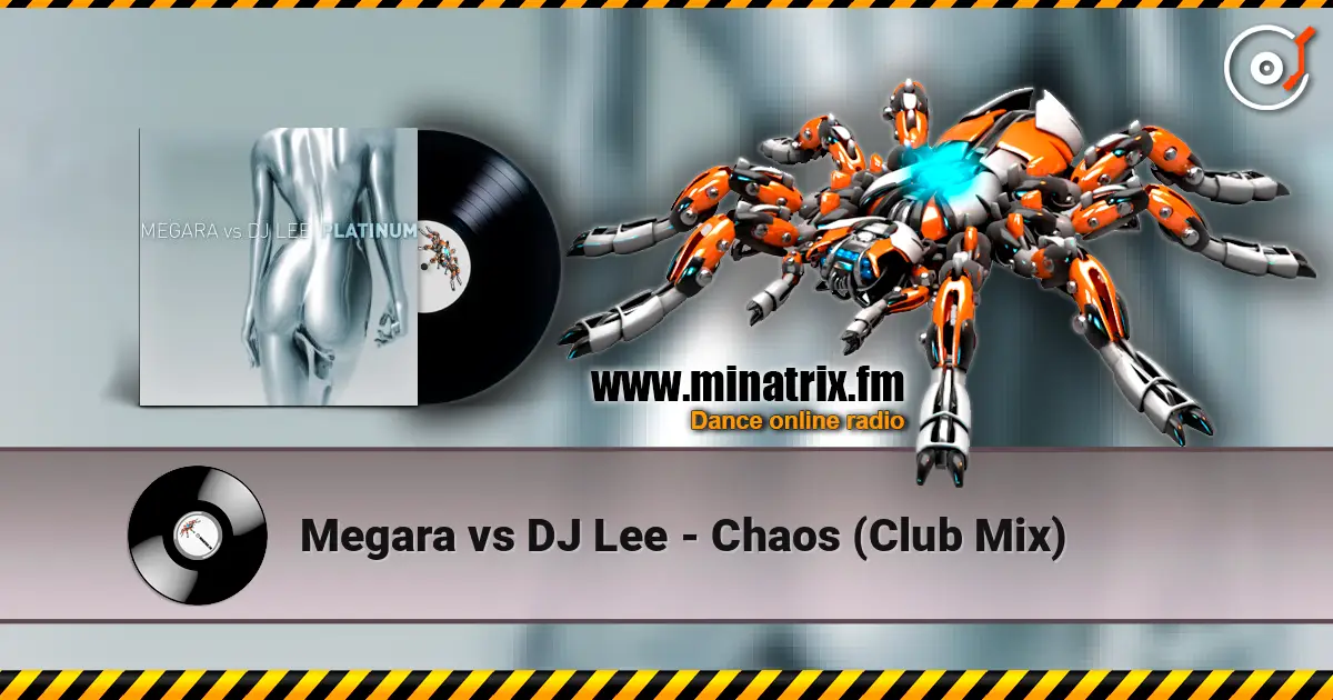 Megara vs DJ Lee - Chaos (Club Mix) ������� ���������