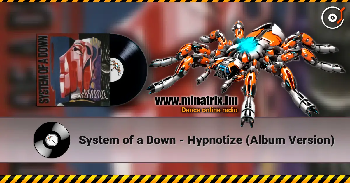 System of a Down - Hypnotize (Album Version) ������� ���������