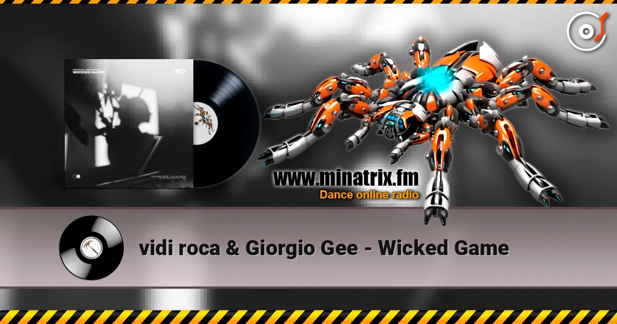vidi roca & Giorgio Gee - Wicked Game ������� ���������