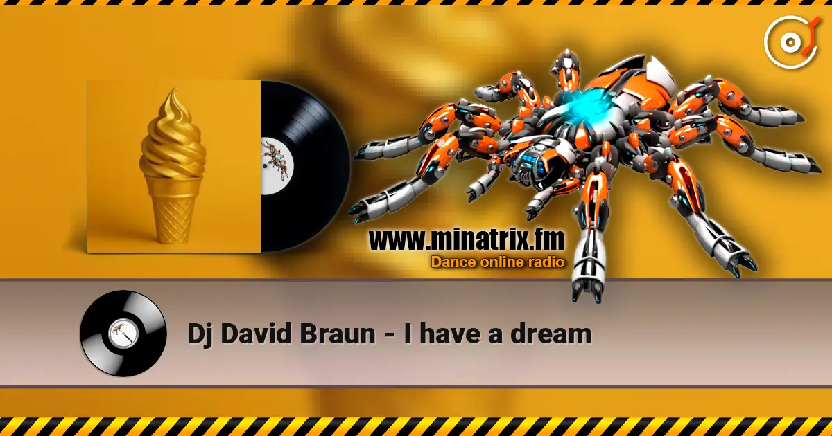 Dj David Braun - I have a dream ������� ���������