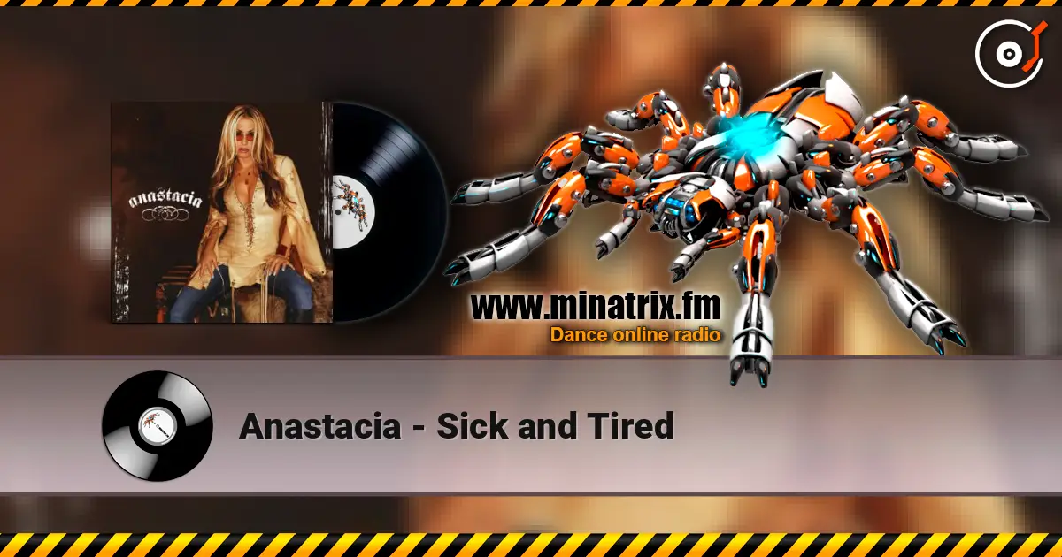 Anastacia - Sick and Tired ������� ���������