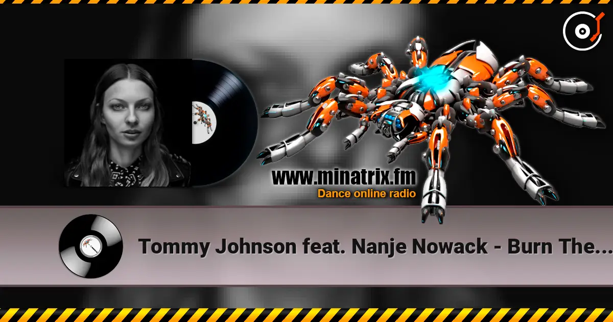 Tommy Johnson feat. Nanje Nowack - Burn The Sun ������� ���������