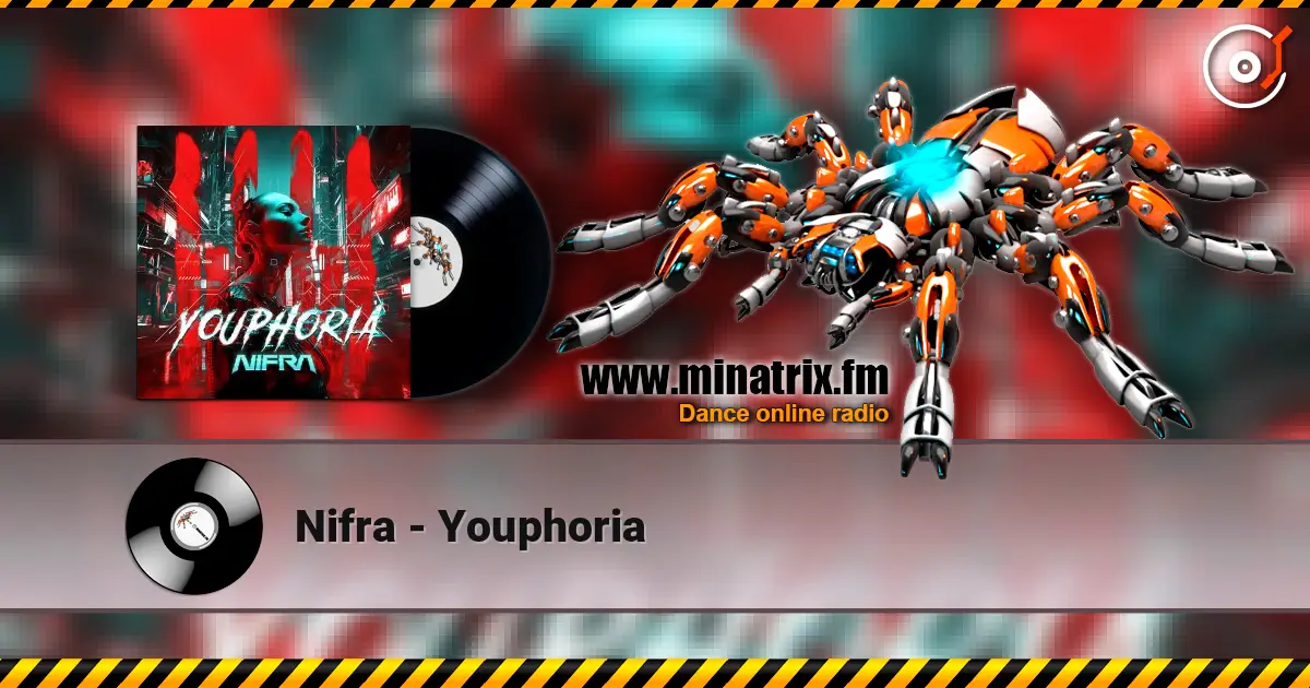 Nifra - Youphoria слухати онлайн у високій якості | Minatrix.FM
