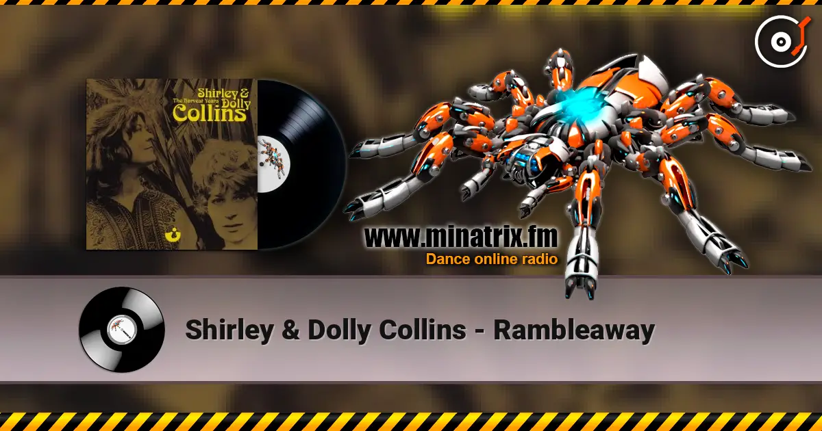 Shirley & Dolly Collins - Rambleaway listen online in high quality | Minatrix.FM