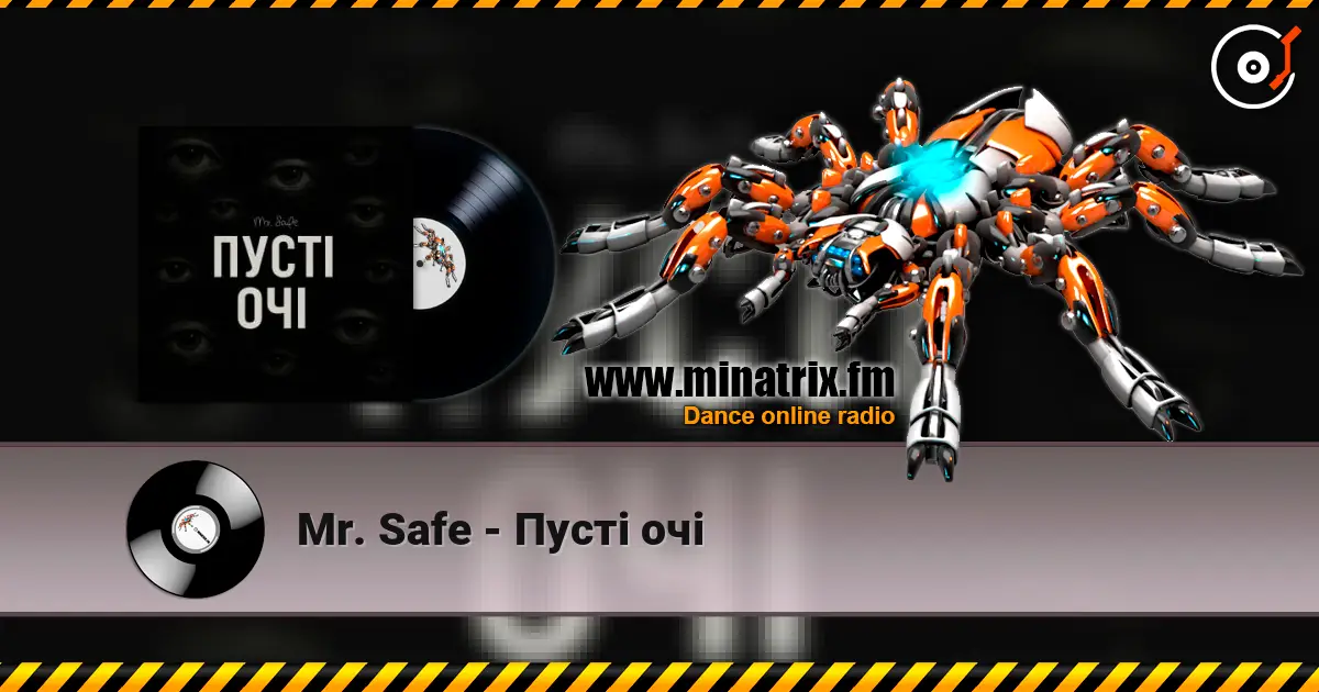 Mr. Safe - Пусті очі слухати онлайн у високій якості | Minatrix.FM