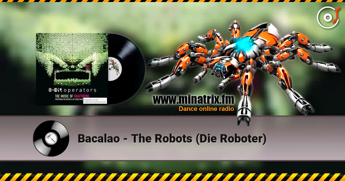 Bacalao - The Robots (Die Roboter) ������� ���������