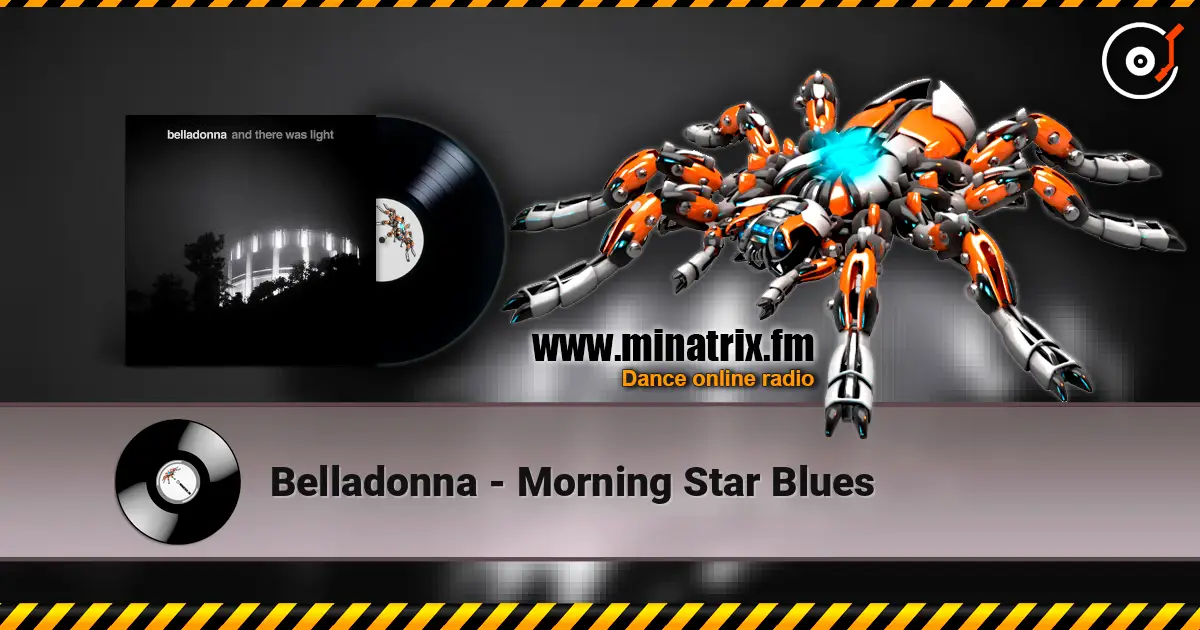 Belladonna - Morning Star Blues listen online in high quality | Minatrix.FM