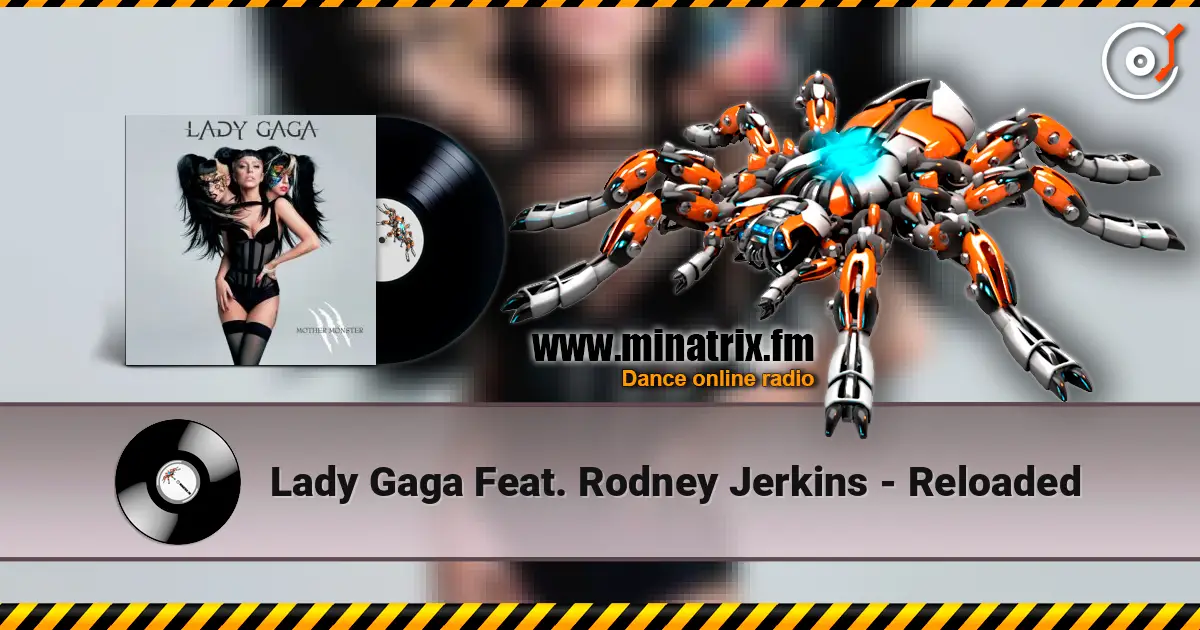 Lady Gaga Feat. Rodney Jerkins - Reloaded ������� ���������
