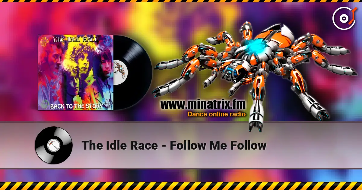 The Idle Race - Follow Me Follow listen online in high quality | Minatrix.FM