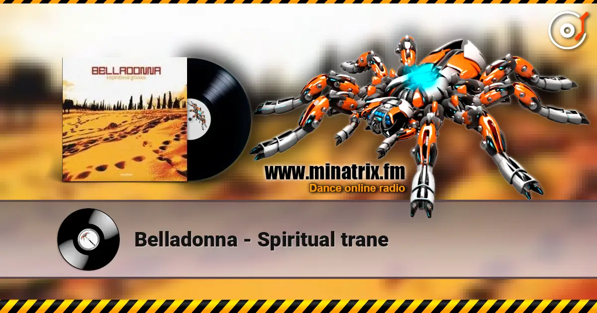 Belladonna - Spiritual trane слухати онлайн у високій якості | Minatrix.FM