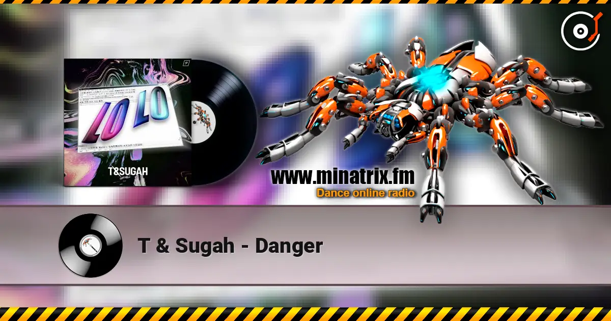 T & Sugah - Danger ������� ���������