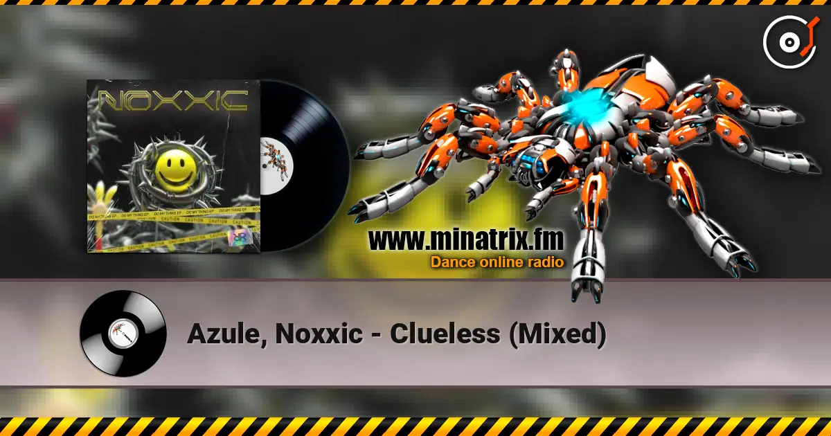 Azule, Noxxic - Clueless (Mixed) ������� ���������