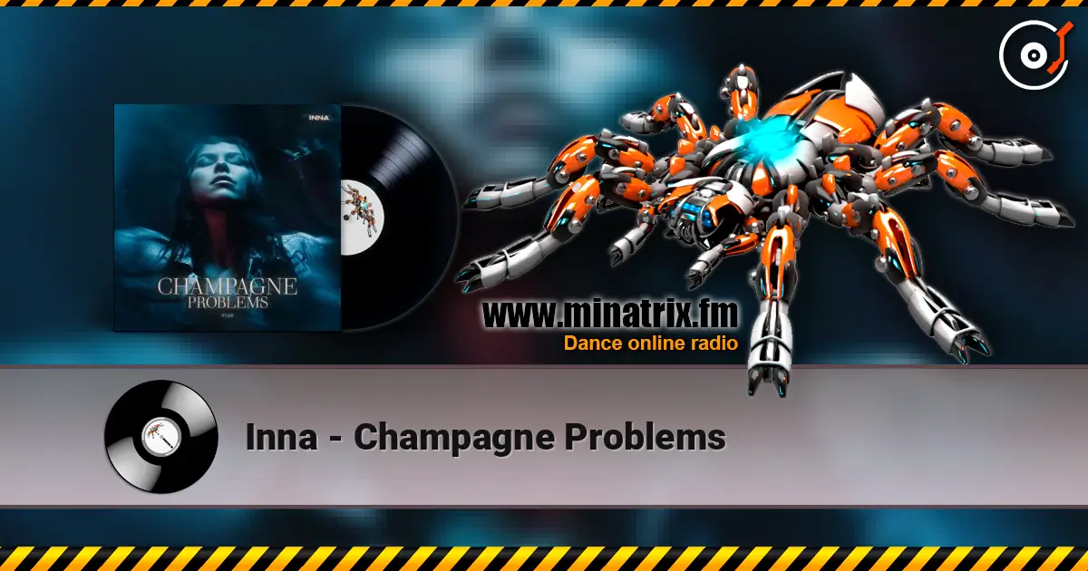 Inna - Champagne Problems слухати онлайн у високій якості | Minatrix.FM