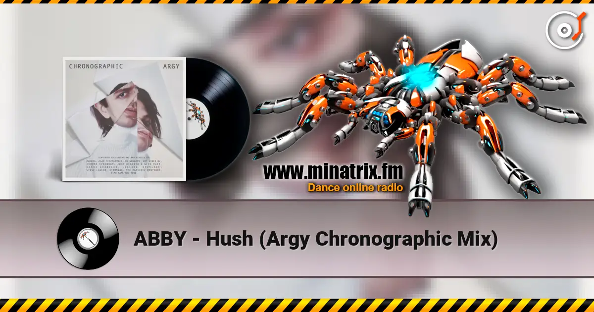 ABBY - Hush (Argy Chronographic Mix) ������� ���������