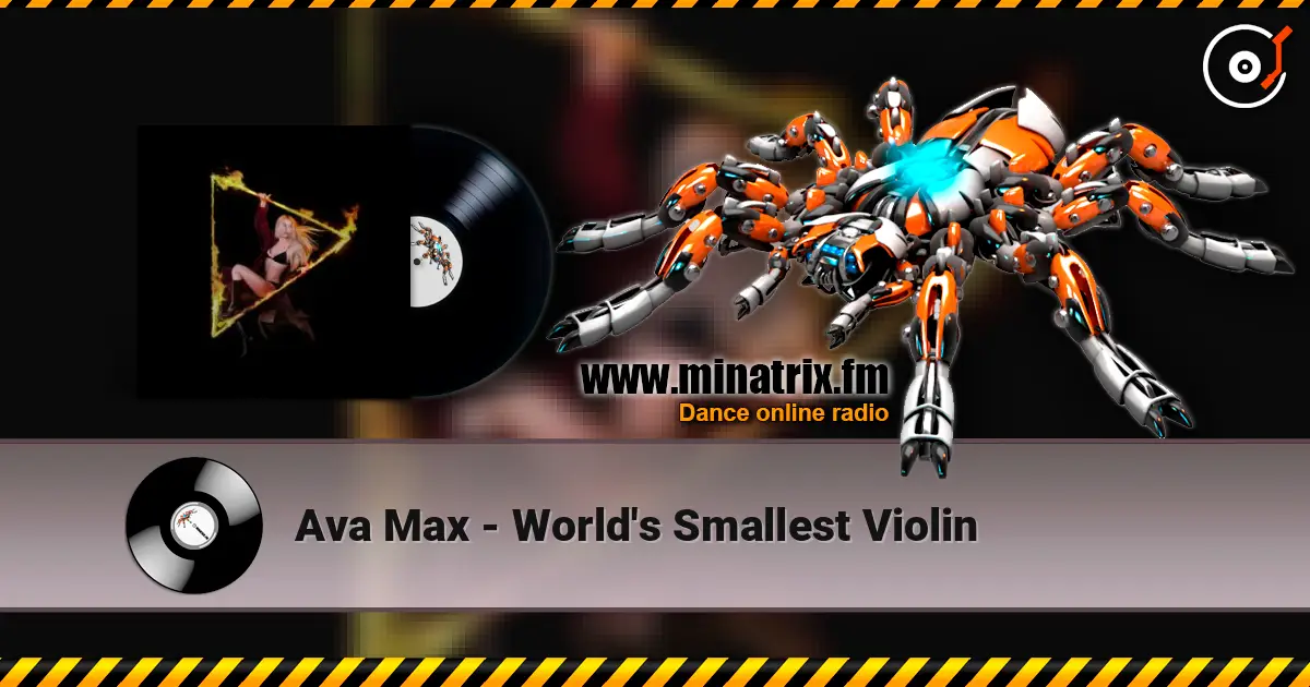 Ava Max - World's Smallest Violin слухати онлайн у високій якості | Minatrix.FM