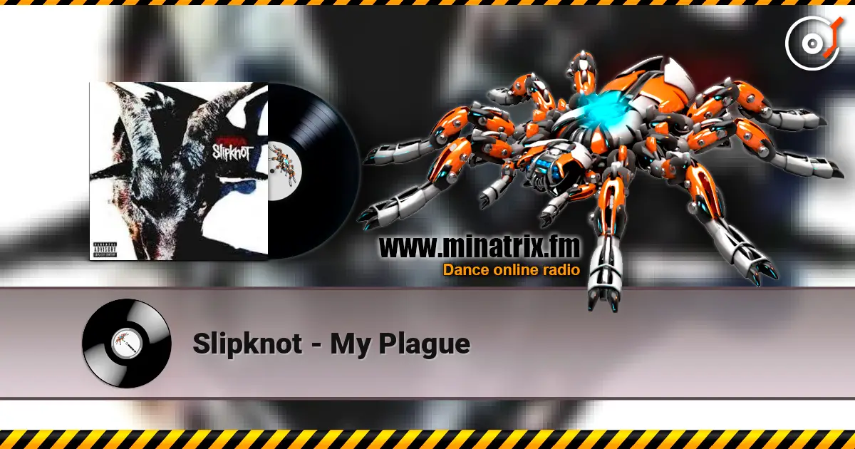 Slipknot - My Plague ������� ���������