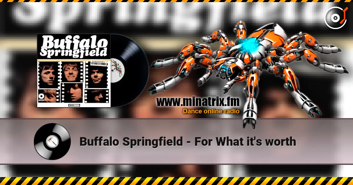 Buffalo Springfield - For What it's worth слухати онлайн у високій якості | Minatrix.FM