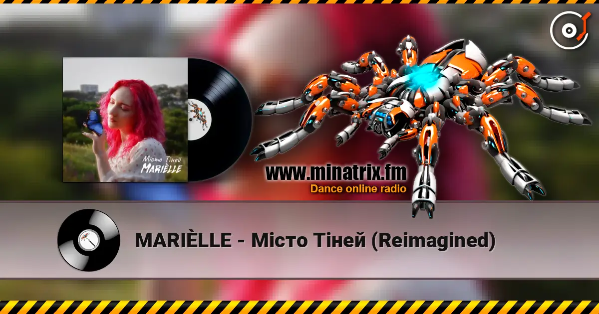 MARIÈLLE - Місто Тіней (Reimagined) слухати онлайн у високій якості | Minatrix.FM